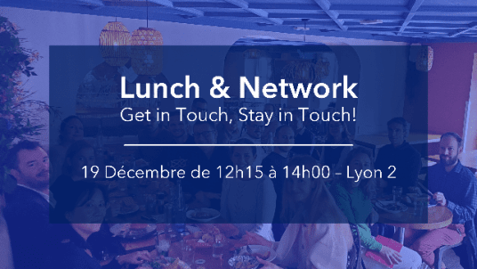 Lunch & Network - GEM Alumni Lyon - Bellecour