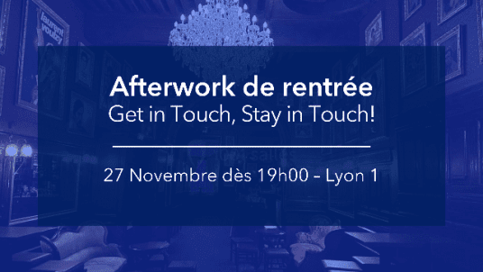 Afterwork - GEM Alumni Lyon - Terreaux